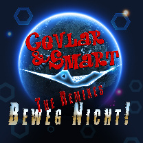 Cevlar & Smart -Beweg Nicht! The Remixes